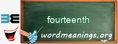 WordMeaning blackboard for fourteenth